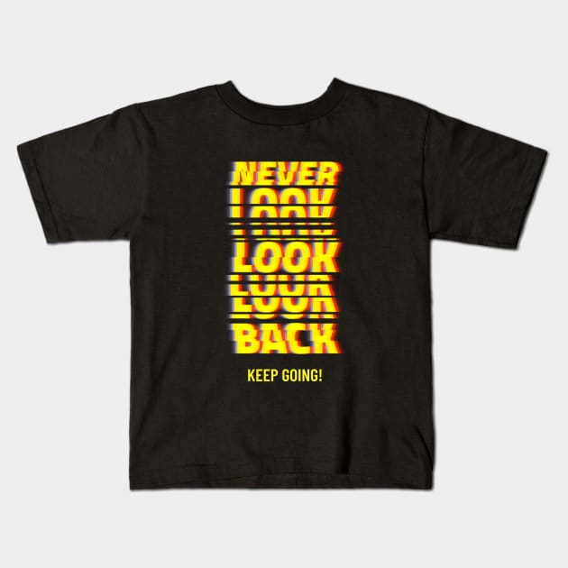 Never Look Back Kids T-Shirt by osaya